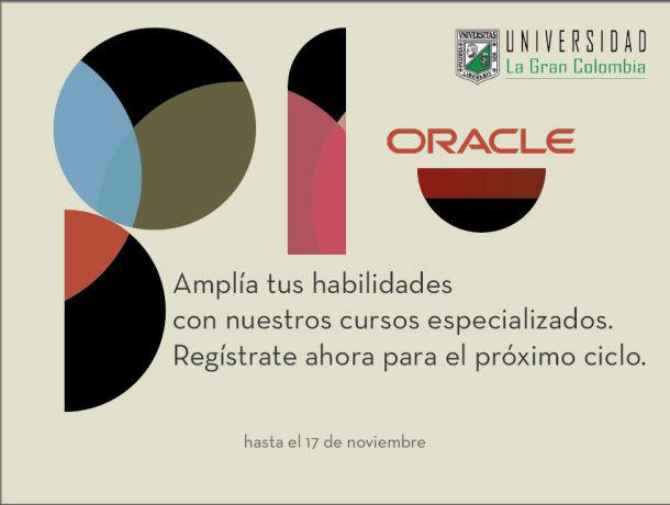 Potencia tu Experiencia Educativa con los Cursos Oracle de la Universidad La Gran Colombia