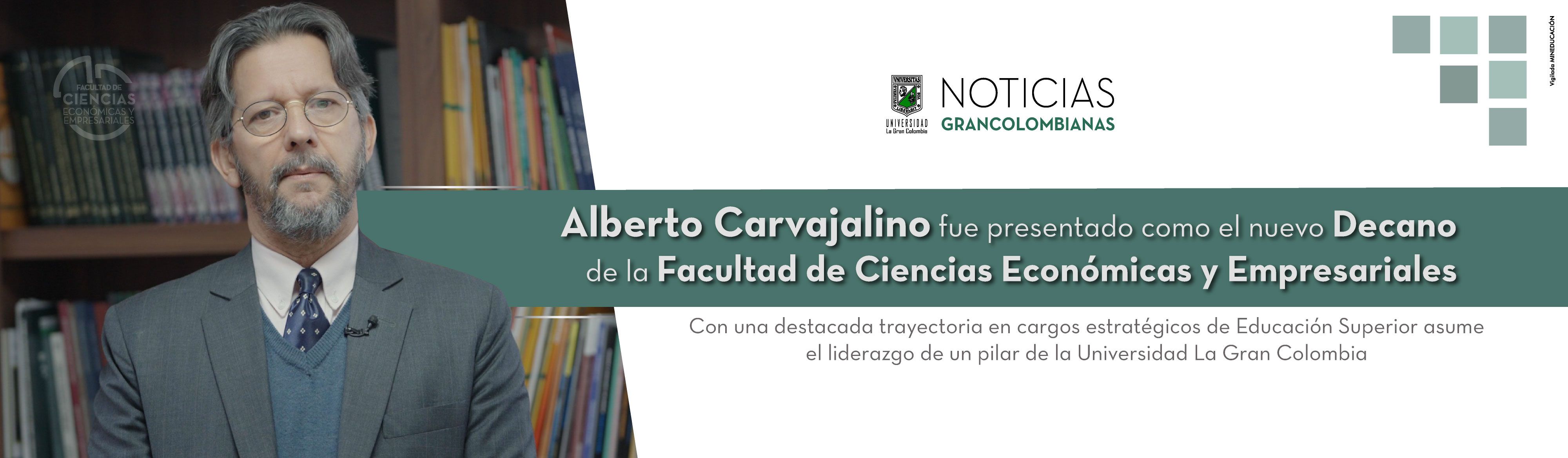 Alberto Carvajalino fue presentado como el nuevo Decano de la Facultad de Ciencias Económicas y Empresariales.
