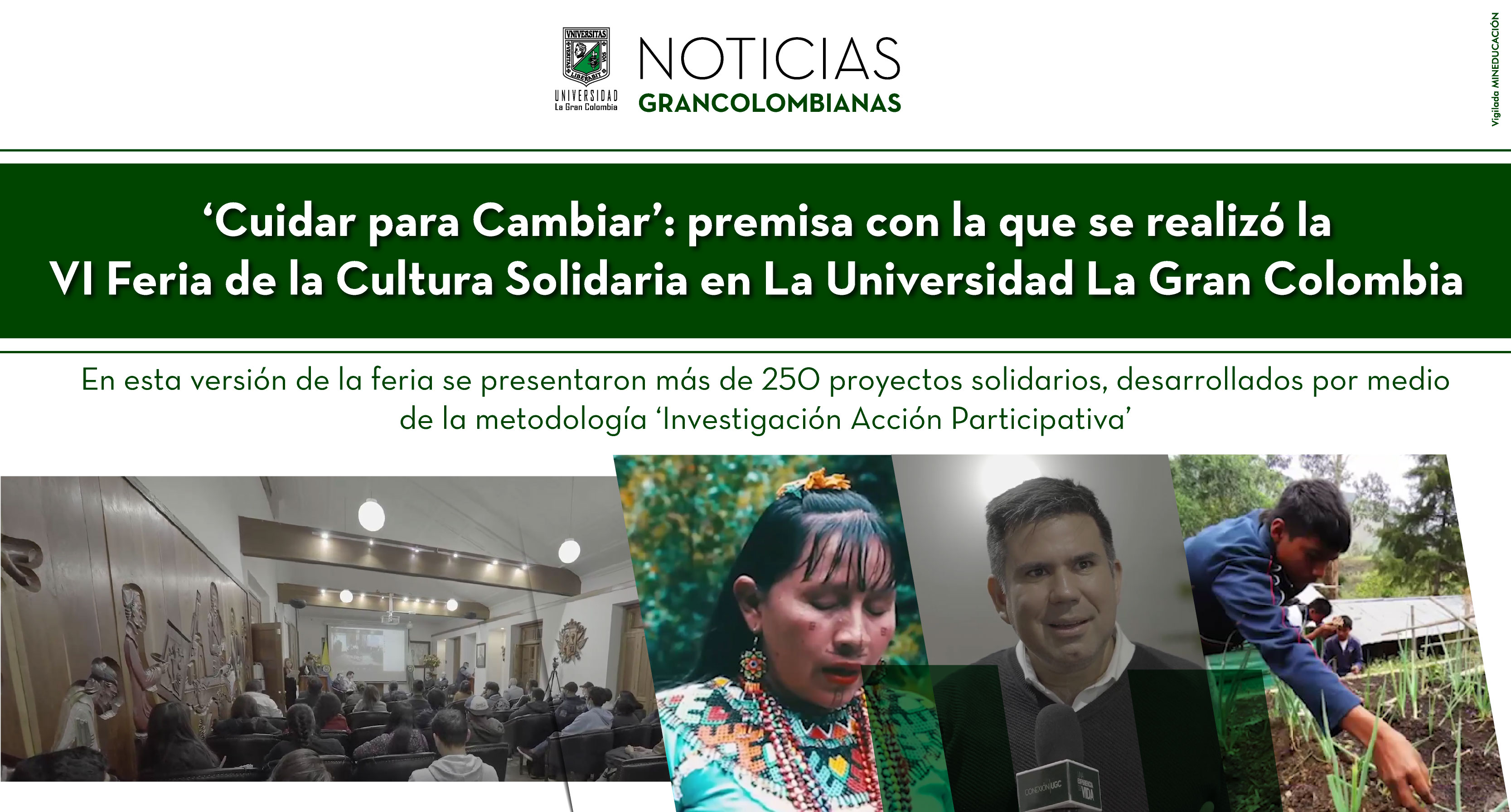 ‘Cuidar para Cambiar’: premisa con la que se realizó la VI Feria de la Cultura  Solidaria en La Universidad La Gran Colombia