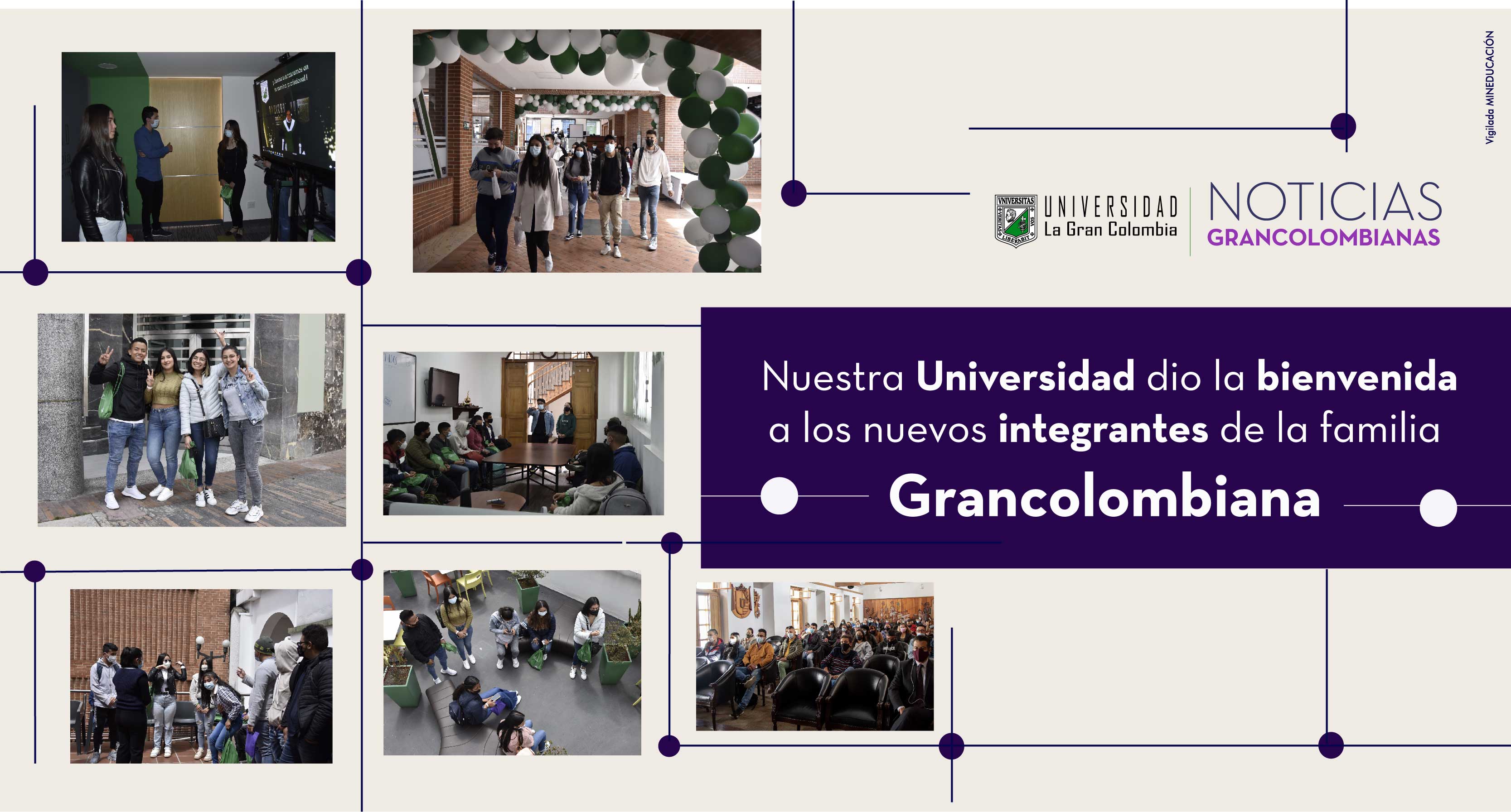 Nuestra Universidad dio la bienvenida a los nuevos integrantes de la familia grancolombiana