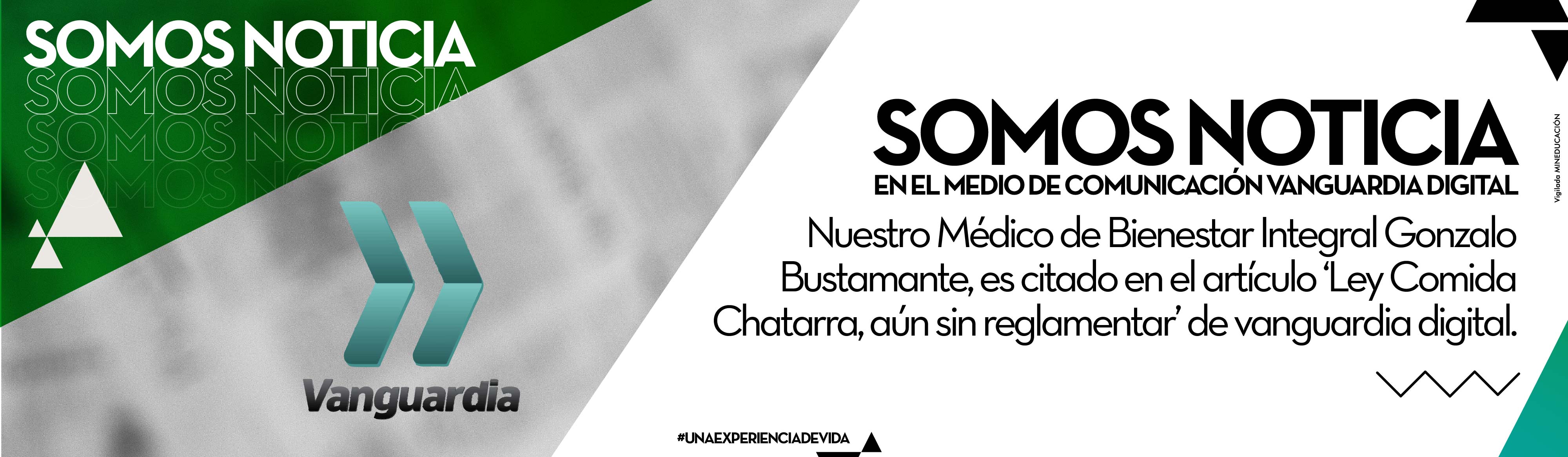 Somos Noticia En El Medio De Comunicación Vanguardia Digital ...